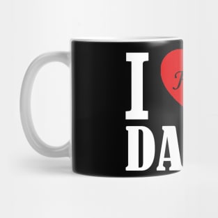 I love hot Dads Mug